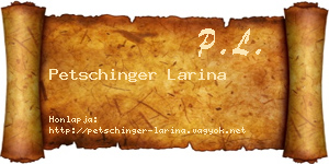 Petschinger Larina névjegykártya